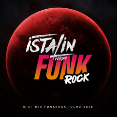 MINI MIX FUNKROCK - istalindeejay - jul2025