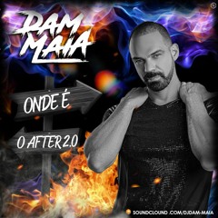 DJ DAM MAIA ONDE É O AFTER 2.0