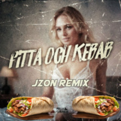 Prilla Generalen - Fitta och kebab (JZON Remix)