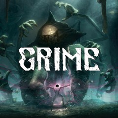 Grime OST 01 - by Alex Roe