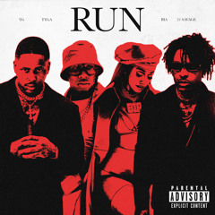 YG, Tyga, 21 Savage - Run (feat. BIA)
