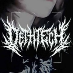 DethTech.