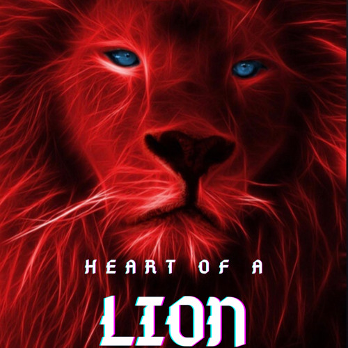Stream Heart Of A Lion by Vloneexricch | Listen online for free on