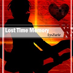 【LysZurie】Lost Time Memory【歌ってみた】