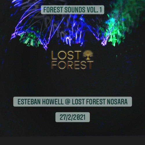 Esteban Howell @ Lost Forest Nosara 27/2/2021