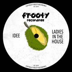 IDEE - Ladies In The House (Original Mix) (Free Download)