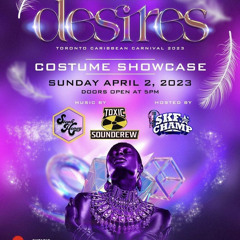 DESIRES - STEPH HONEY/TOXIC SOUNDCREW/SKF CHAMP @ONTARIO SCIENCE CENTRE, TORONTO 4/2/23