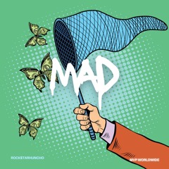 Rock$tarHuncho - Mad