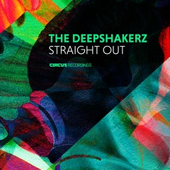 The Deepshakerz - Straight Out