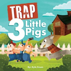 Kyle Exum - Trap 3 Little Pigs - Instrumental (Reprod. Lil BigMac)