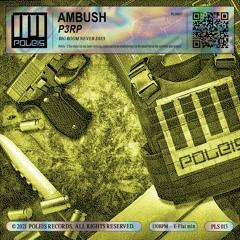 P3RP - Ambush (radio edit)