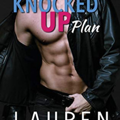 READ KINDLE 📃 The Knocked Up Plan (One Love) by  Lauren Blakely KINDLE PDF EBOOK EPU