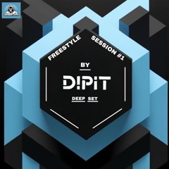 FREESTYLE SESSION #1 by Dipit