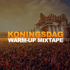 Koningsdag 2024 Warm-Up Mix