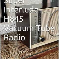EBOOK The Zenith Super Interlude H845 Vacuum Tube Radio