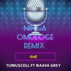 Tumuscoll-Ninga-omuloge-remix.mp3