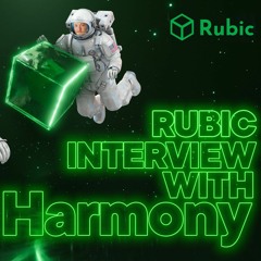 Rubic Weekly Chat with Collin O'Brien and Harmony
