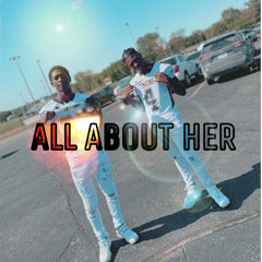 All About Her💕(feature-JoCapalot)