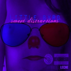 Sweet Distractions (beat by CROOKED NOIZE, produced by Imani Akil) - little byrd