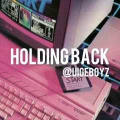 HOLDING BACK (BEYONCE “BE WITH YOU” REMIX)