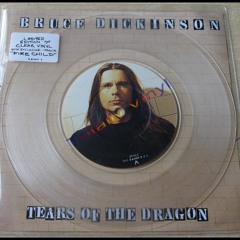 M.D. Tears Of The Dragon - BRUCE DICKINSON Cover