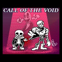Undertale [Call of the Void] Phase 2 - The Call of the Void