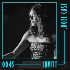 .DOZE Cast #0045 - Invitt