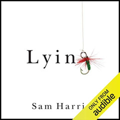 Read PDF √ Lying by  Sam Harris,Sam Harris,Four Elephants Press [EBOOK EPUB KINDLE PD