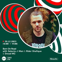 Born On Road Takeover: Selecta J-Man & Rider Shafique & Dread MC - 28 December 23