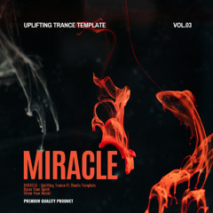 Miracle – Uplifting Trance FL Studio Template Vol.03 [musicsamplepacks.com]