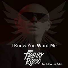 Pitbull - I Know You Want Me (Franky Rosso Tech House Edit)