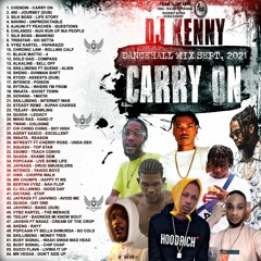 Dj KENNY CARRY ON Dancehall MIX 2021