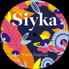 Siyka - Farm Festival