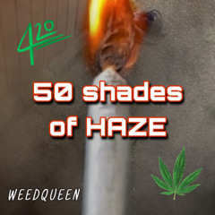 50 Shades of Haze