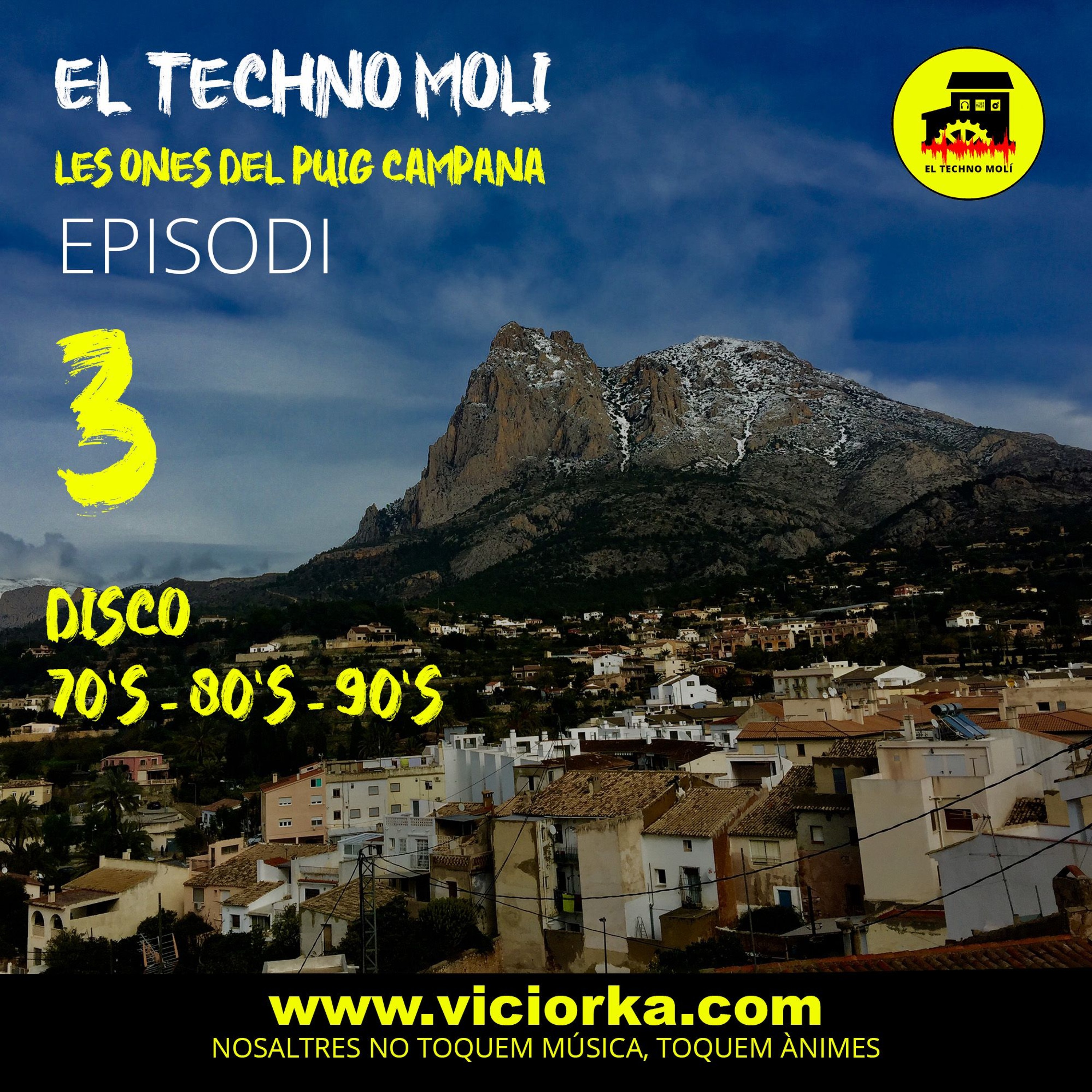 EL TECHNO MOLÍ RADIO SHOW (LES ONES DEL PUIG CAMPANA) - EP 3 episode artwork