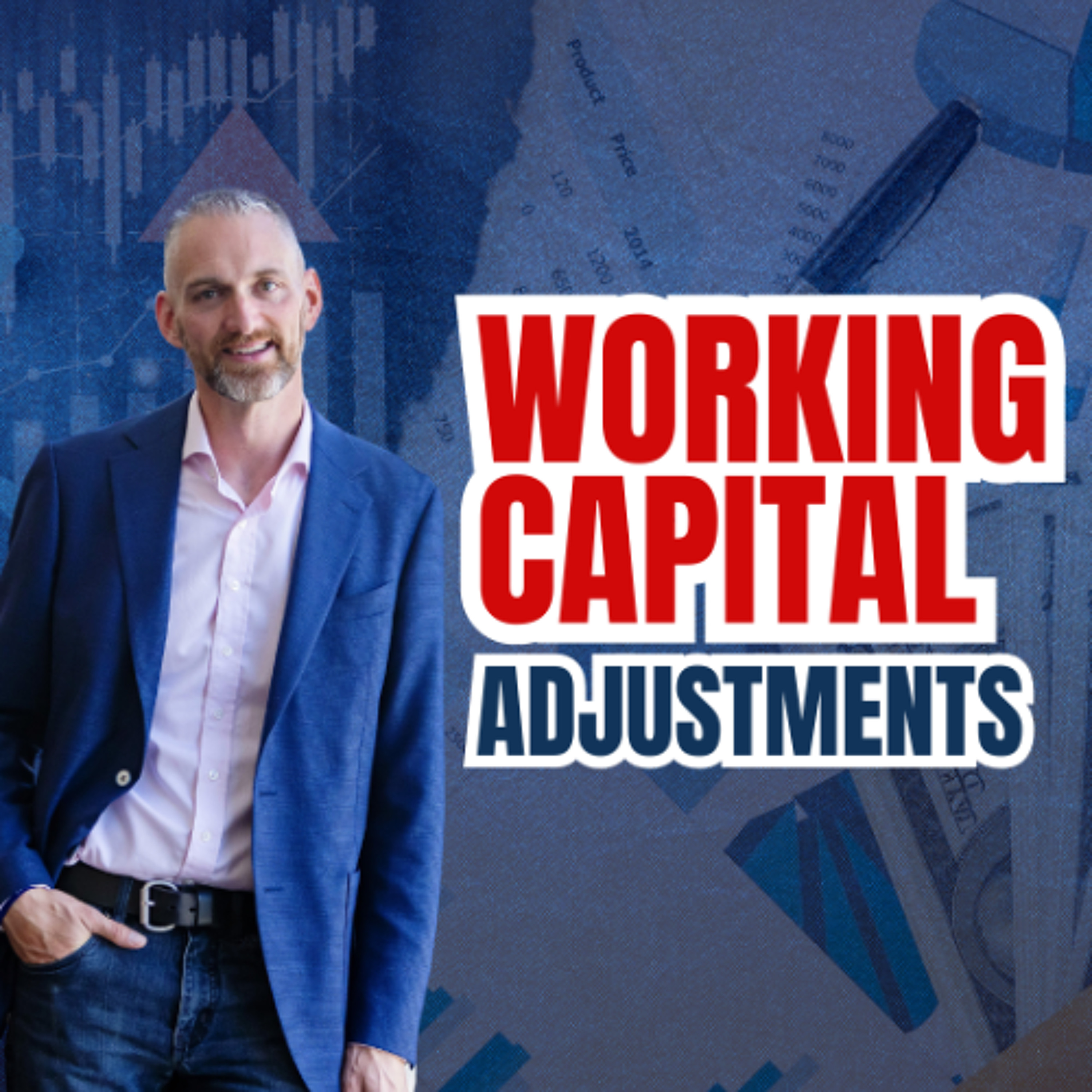 Working Capital Adjustments on Closing