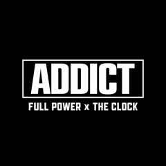 Full Power X The Clock [Live Mix]