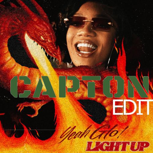 Yea Glo x Light up (CAPTON EDIT)
