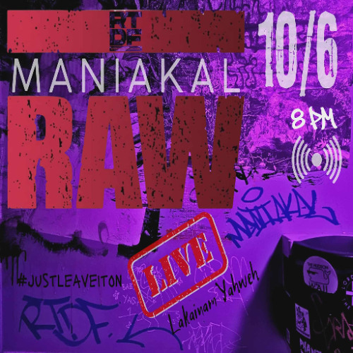 ManiakalRAW