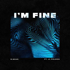 I'm Fine (feat. JL Poleon)
