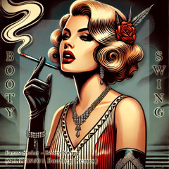 Parov Stelar - Booty Swing (Martin501 Bootleg Extended Remix)