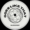 Descargar video: Glenwest - Goes Like That