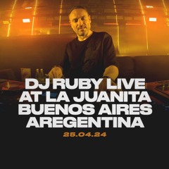 DJ Ruby Live at La Juanita, Club Afrika, Buenos Aires Argentina 25.04.24