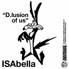 ISAbella - D.lusion Of Us