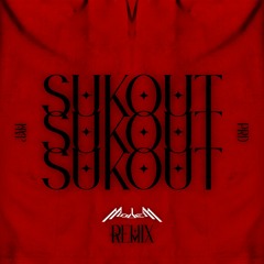 JAM P R D - SUKOUT [SPLEEN Remix] FREE DL