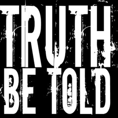 Dhumble ~ Truth Be Told
