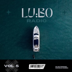 LU:BO RADIO - VOL 5 (SUMMER EDITION)