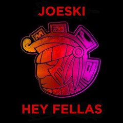 Joeski (Hey Fellas)Front Left Remix