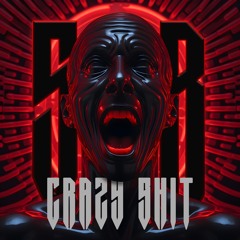 Crazy Sh!t (Original Mix)