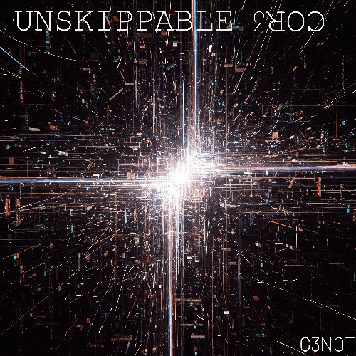 UNSKIPPABLE CORE